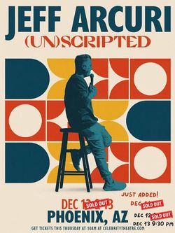 Sold Out JEFF ARCURI Tickets! Phoenix