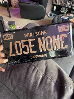 Lose None Plate