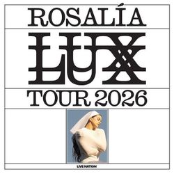 Rosalia LUX Tour