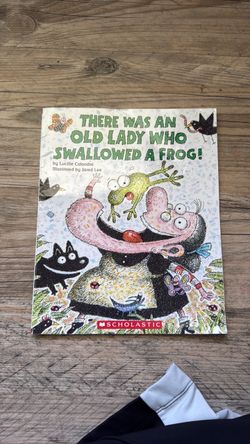 There was an Old Lady Who Swallowed A Frog
