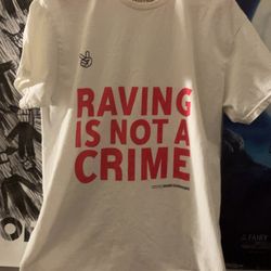 Raving is not a crime tee