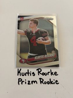 Kurtis Rourke San Francisco 49ers QB Prizm Rookie Card.