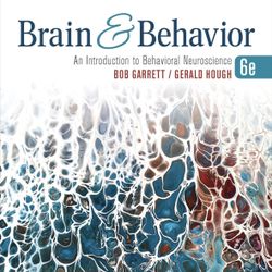 Brain & Behavior: An Introduction To Behavioral Neuroscience 