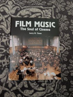 Film Music- The Soul of Cinema Larry M Timm