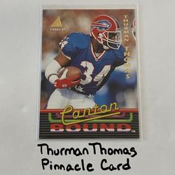 Thurman Thomas Buffalo Bills Hall of Fame RB Pinnacle Card. 