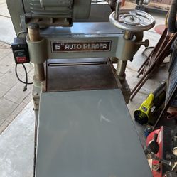 Big And Heavy Duty 15” Auto Planer 2hp Induction Motor 110 V Is Old But Berry Good Works Like Champion 575 Dls