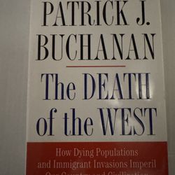 The Death of the West by Patrick J. Buchanan - Signed Copy