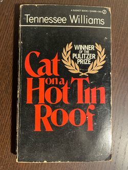 Cat on a Hot Tin Roof - Tennessee Williams
