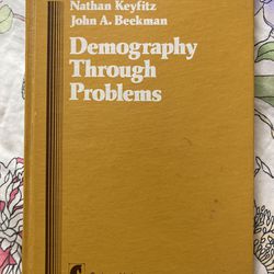 Demography Through Problems (Problem Books in Mathematics) 1984th Edition 