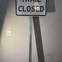 Trail Closed Sign