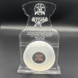 1999 Dallas Stars Stanley Cup Championship “Slice of the Ice” Puck