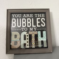 Bathroom Wall Décor – “You Are the Bubbles to My Bath” 🛁