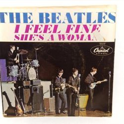 Vinyl:The Beatles 7” 45rpm I feel fine/She’s a woman 