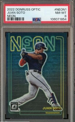 2022 Donruss Optic Neon #NEON1 Juan Soto Washington PSA 8 NM-MT