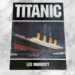 Titanic by Leo Marriot | 1997 Hardcover 