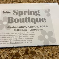 Spring Boutique Irwindale Senior Center 