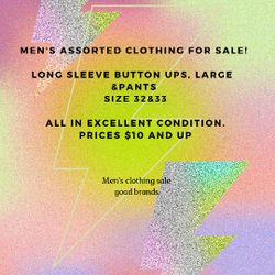Men's Clothing Sale! All Must Go! 