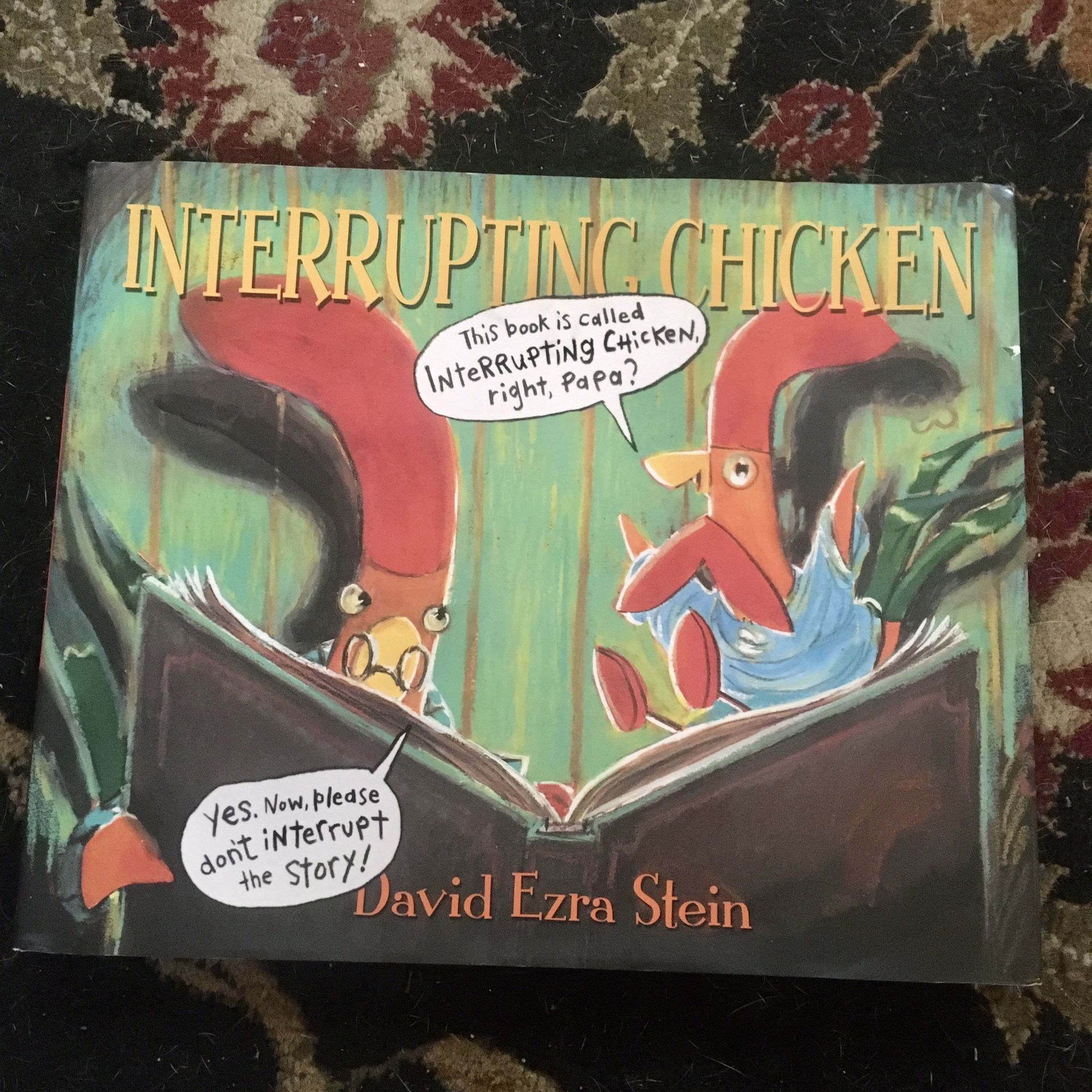 Hardcover Children’s Book “Interrupting Chicken”