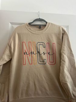 Nicu nurse sweatshirt size M