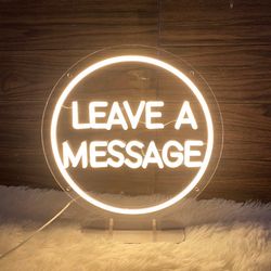 Leave a Message Neon Sign With Holder Base