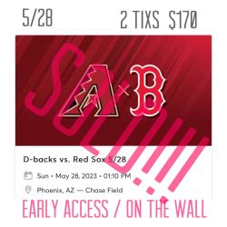 Arizona Diamondbacks Vs Boston Red Sox's. Sunday On The Wall Early Access 2 Tixs For $170