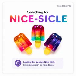 Searching for nice-sicle needoh!