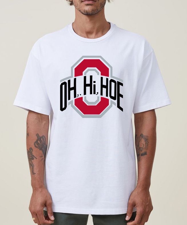 Oh Hi Hoe T Shirt
