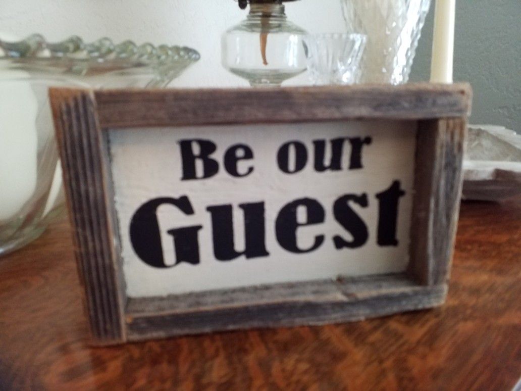 Rustic farmhouse "BE OUR GUEST" sign