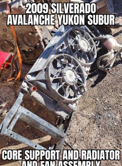 09 Silverado Tahoe Yukon Core Support And Radiator / Fan Assembly