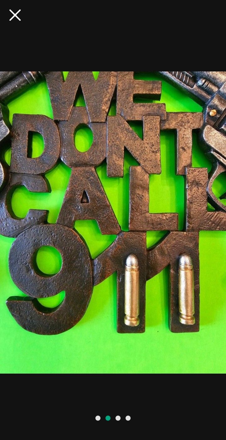Western Decor WE DONT CALL 911 Plaque New