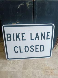 Bike Lane Closed Traffic Sign 