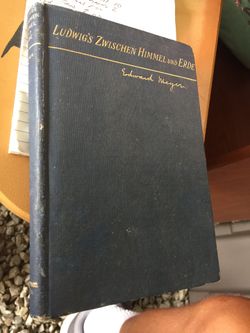 1903 old Ludwig’s Zwischen Himmel book