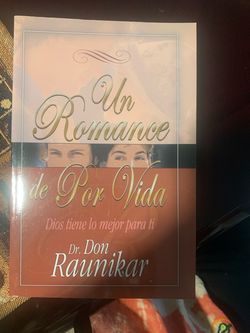 Romance de Por Vida – Dr. Don Raunikar (Spanish Christian Book)