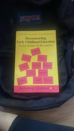 Deconstructing Early Childhood Education: Social Justice and Revolution