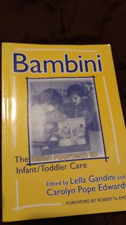 Bambini "The Italian Approach to Infant/Toddler Care"