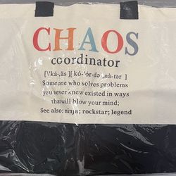 “Chaos Coordinator” Tote Bag!!!