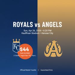 Angels vs Royals Tickets (Sun 4/26 6:20PM) — Dugout Box 137 Row L — $44 ea (All-In)