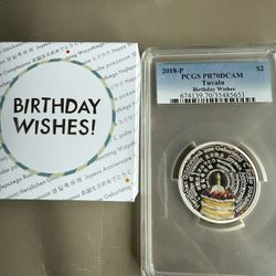 2018-P PCGS PR70DCAM TUVALU BIRTHDAY WISHES PROOF SILVER COIN 