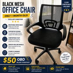 Black Mesh Office Chair – Only 1 Month Old!