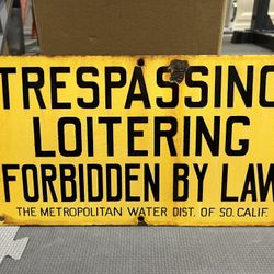 Signs Advertising Porcelain Trespassing Gas Oil Original Vintage