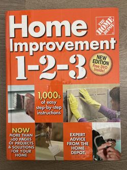 Home Improvement 1-2-3 NEW EDITION (Home Depot) + FREE DVD! 600+ Projects