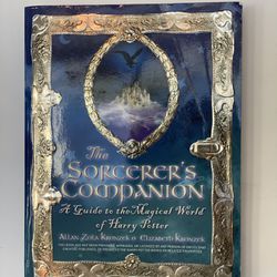 The Sorcerer's Companion: A Guide To The Magical World of Harry Potter, First American Edition Hardcover, Oct 2001