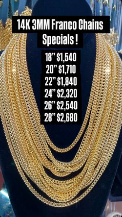 14K 3MM Franco Chain. 