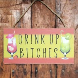 Brand New! 10" Funny Drink Up Bar Sign Decor  | SHIPPING IS AVAILABLE