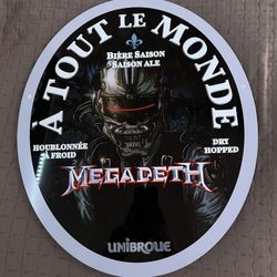 Unibroue A Tout Le Monde Tin Beer Sign Megadeth Music Band Memorabilia 