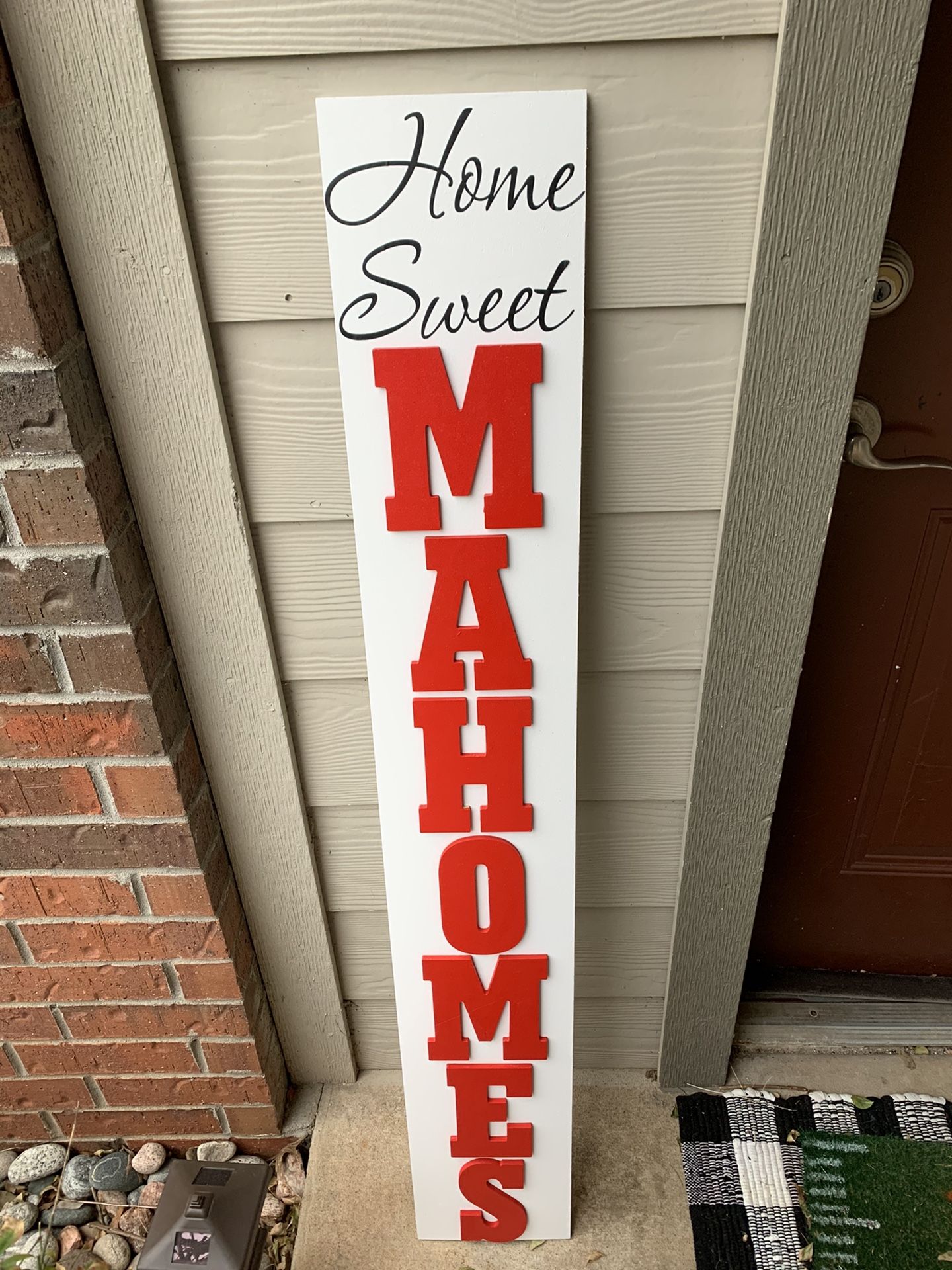 Home Sweet Mahomes sign