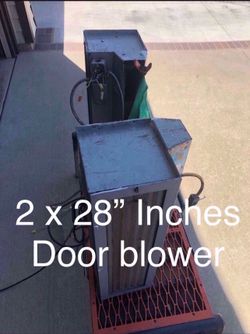 Air Door (blower)(air curtains) Have 2, 1 Has Door Switch
