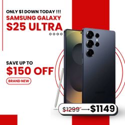 📱 Samsung Galaxy S25 Ultra – Brand New for $1,149! Save $150 🔥