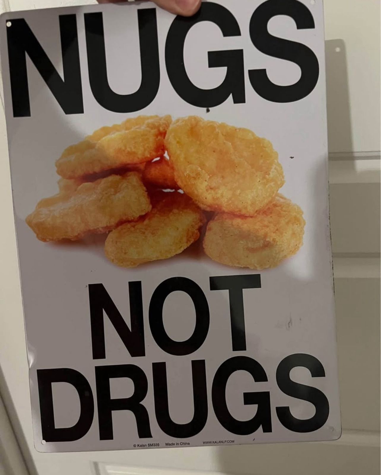 Nugs Not Drugs - Tin Sign 