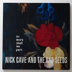 Nick Cave and the Bad Seeds – No More Shall We Part Vinyl LP